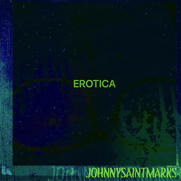 Johnny Saint Marks - Erotica