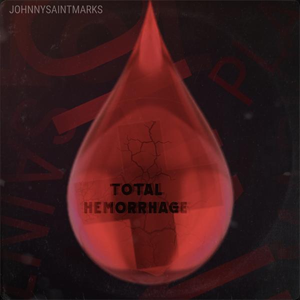 Johnny Saint Marks - Total Hemorrhage